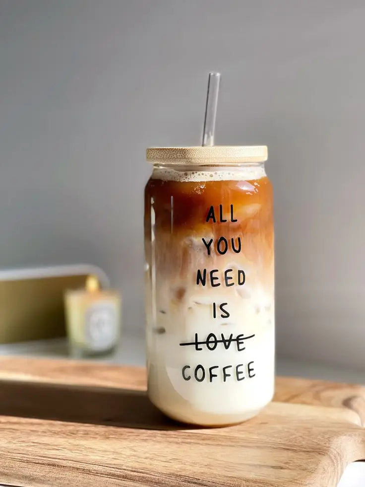All You Need Is Coffee Glass Tumbler with Bamboo Lid & Glass Straw