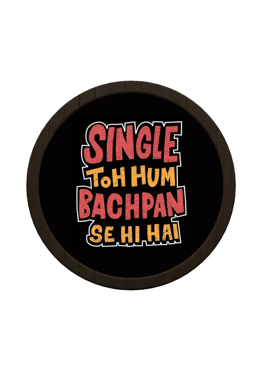 Forever Single Round Wooden Tray