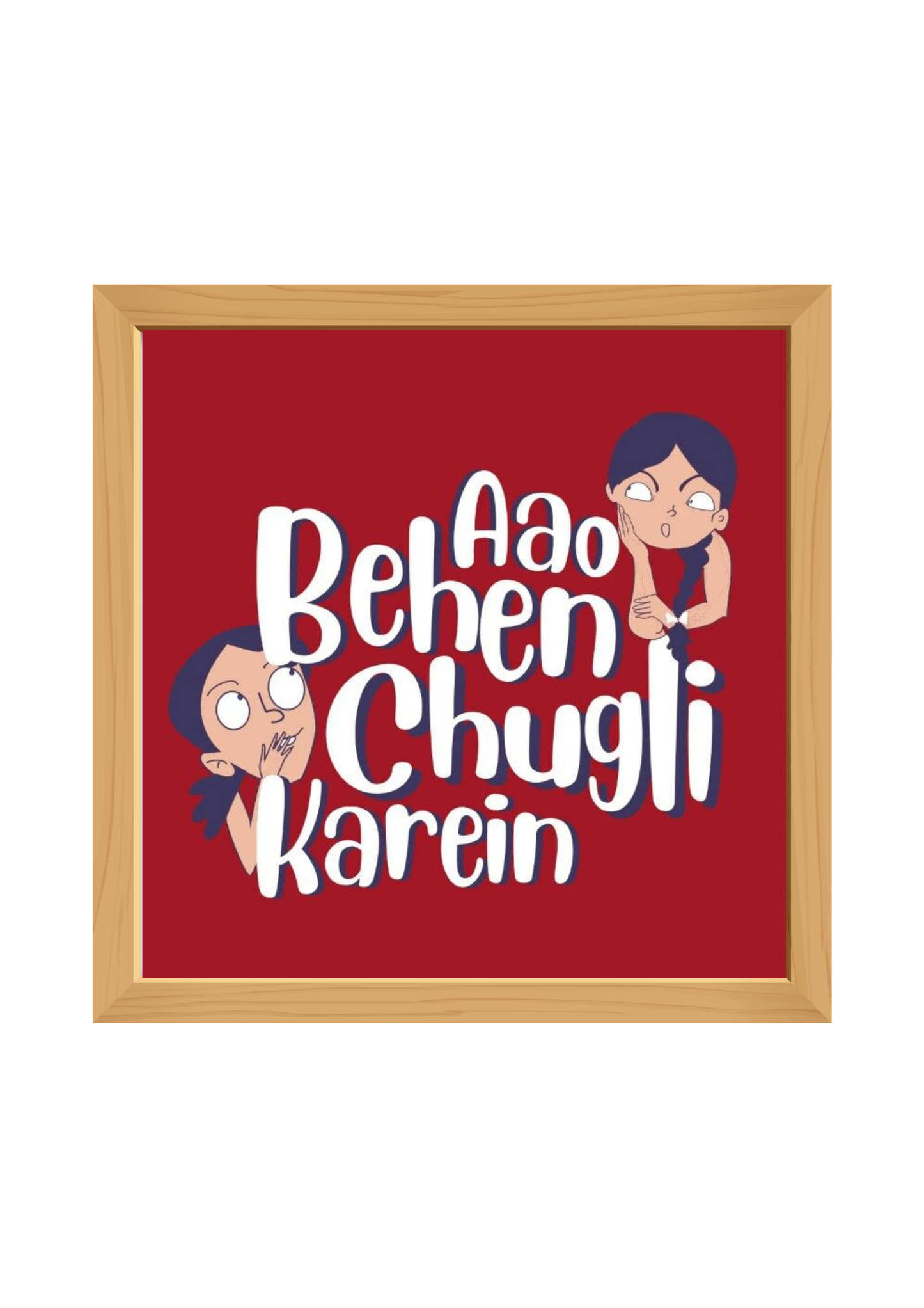 Aao Behen Chugli Karen Square Wooden Tray