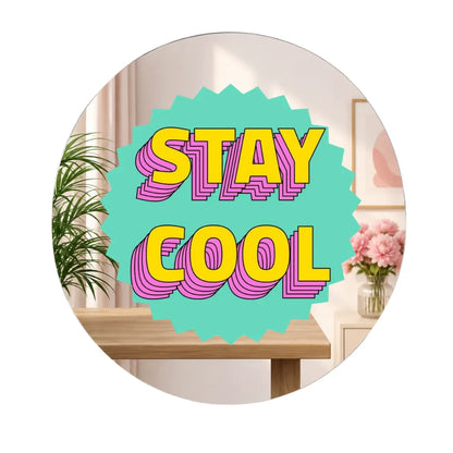 Stay Cool Mirror Wall Decor