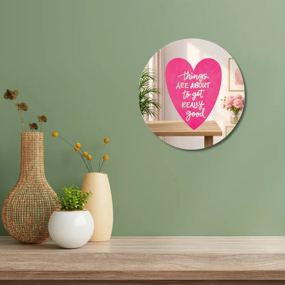 Things Are About to Get Really Good Mirror Wall Decor