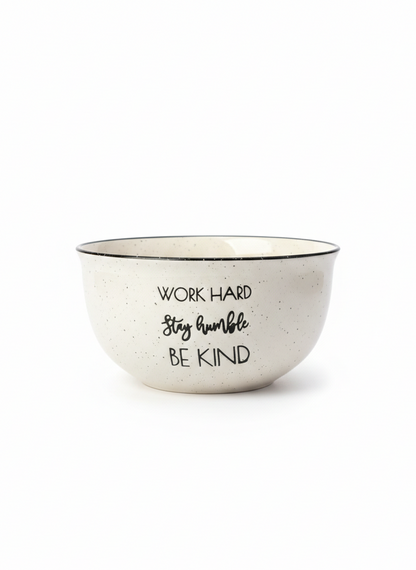 "Work Hard, Stay Humble, Be Kind" Ceramic Bowl – White with Black Dots