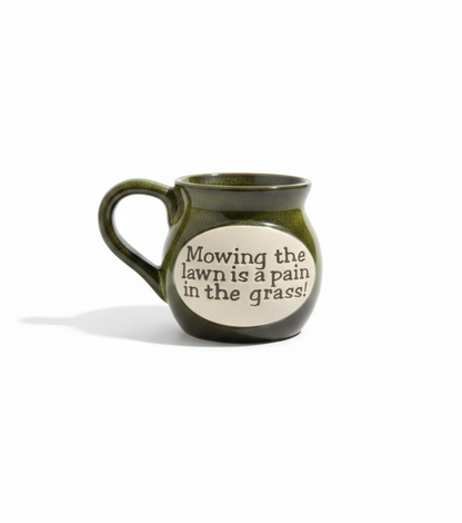 "Pain in the Grass" Funny Lawn Ceramic Mug